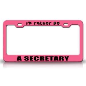  ID RATHER BE A SECRETARY Occupational Career, High 