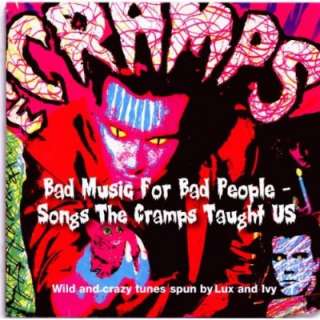  Bad Music for Bad People Songs the Cramps Taught Us 