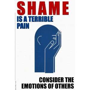  Shame is a Terrible Pain 12x18 Giclee on canvas: Home 