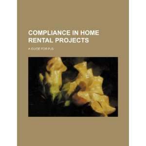  Compliance in HOME rental projects a guide for PJs 