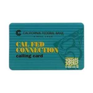   California Federal Bank (Cal Fed Connection): Everything Else