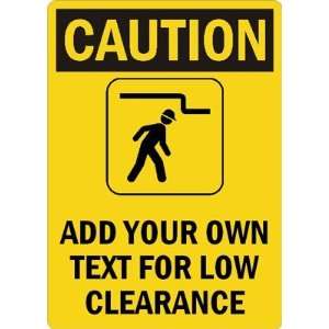  Caution:ADD YOUR OWN TEXT FOR LOW CLEARANCE Magnetic Sign 