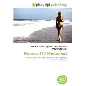 Rebecca (TV Miniseries): 9786132733924:  Books