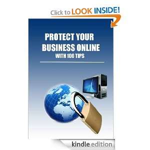 Protect your Business Online with 100 Tips: Adedapo Adeyanju, Yemisi 