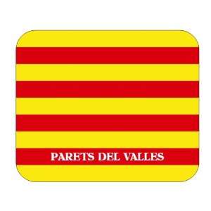   : Catalunya (Catalonia), Parets del Valles Mouse Pad: Everything Else