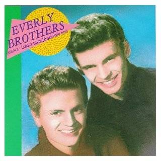 Cadence Classics Their 20 Greatest Hits by Everly Brothers ( Audio 