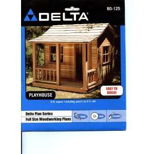 Delta 80 125 Playhouse Plan: Home Improvement