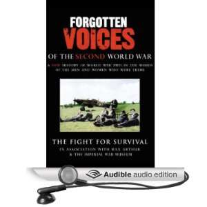  The Fight for Survival Forgotten Voices of the Second 