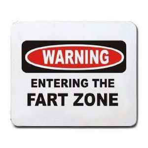  WARNING ENTERING THE FART ZONE Mousepad: Office Products