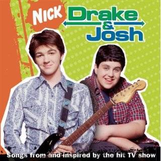 Drake & Josh Songs From & Inspired By The Hit TV Series by Original 