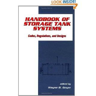 Handbook of Storage Tank Systems: Codes: Regulations, and Designs by 