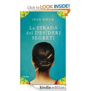 La strada dei desideri segreti (Italian Edition) Jean Kwok, I. Vaj 