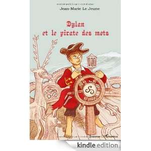 Dylan et le pirate des mots (Débats Jeunesses) (French Edition) Jean 