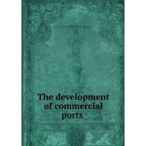  The development of commercial ports: John Paul, 1862 