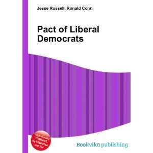  Pact of Liberal Democrats Ronald Cohn Jesse Russell 