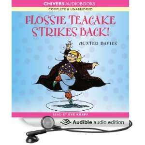  Flossie Teacake Strikes Back (Audible Audio Edition 