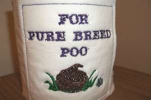 FOR PURE BRED POO EMBROIDERED TOILET PAPER  