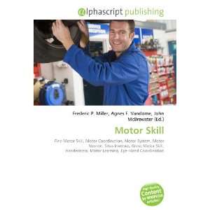  Motor Skill (9786132697905): Books
