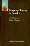 language testing in practice lyle f bachman paperback $ 31