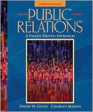 Public Relations A Values Driven Approach, (0205569455), David W 