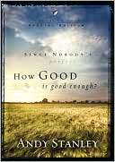 How Good Is Good Enough? (Pack Andy Stanley