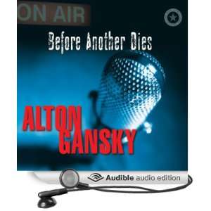   Another Dies (Audible Audio Edition) Alton Gansky, Sarah Rutan Books