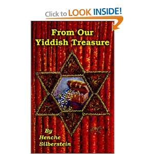  From Our Yiddish Treasure (9781594531286): Henche 