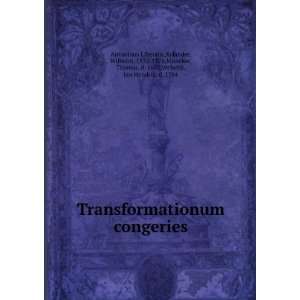 Transformationum congeries Xylander, Wilhelm, 1532 1576,Muncker 