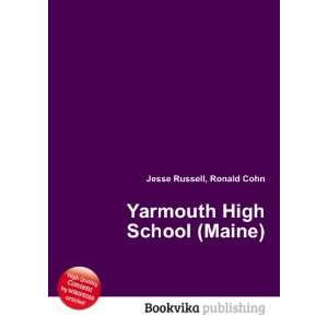  Yarmouth High School (Maine) Ronald Cohn Jesse Russell 