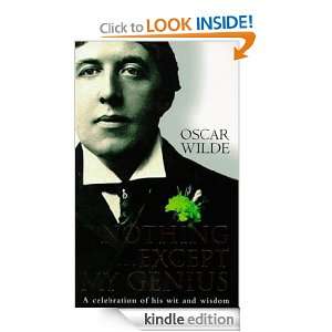 NothingExcept My Genius (Penguin Classics) Oscar Wilde, Stephen 