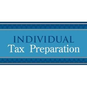    3x6 Vinyl Banner   Individual Tax Preparation 