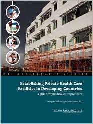 Establishing Private Health Care Facilities in Developing Countries A 