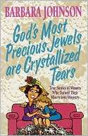 Gods Most Precious Jewels Are Barbara Johnson