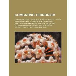  Combating terrorism law enforcement agencies lack directives 