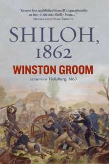   Shiloh, 1862 The First Great and Terrible Battle of 