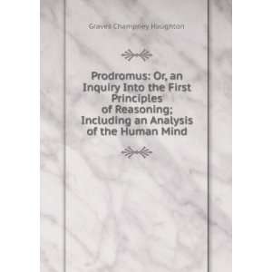   reasoning including an analysis of the human mind Graves Champney