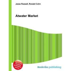  Atwater Market Ronald Cohn Jesse Russell Books