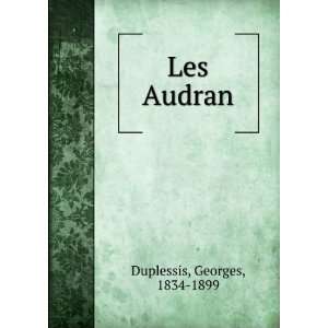  Les Audran Georges, 1834 1899 Duplessis Books