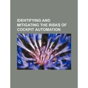   risks of cockpit automation (9781234246327) U.S. Government Books