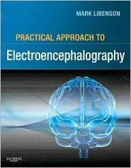 Practical Approach to Electroencephalography, (0750674784), Mark H 