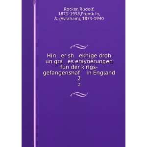   Rudolf, 1873 1958,FrumkÌ£in, A. (Avraham), 1873 1940 Rocker: Books