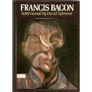  Francis Bacon.: David (interviewed by). Sylvester: Books