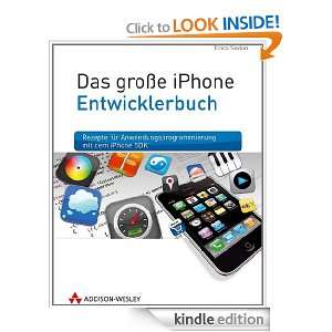 Das große iPhone Entwicklerbuch Rezepte für 