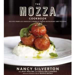 Mozza Cookbook: Recipes from Los Angeless Favorite Italian Restaurant 