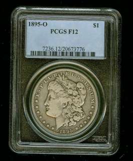 1895 O Silver $1 PCGS Fine 12 Morgan Dollar  