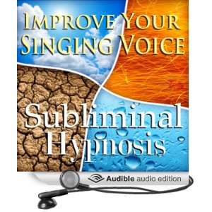  Improve Your Singing Voice Subliminal Affirmations: Vocal 