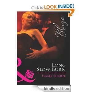 Long Slow Burn Isabel Sharpe  Kindle Store
