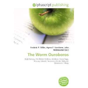  The Worm Ouroboros (9786132840424) Books