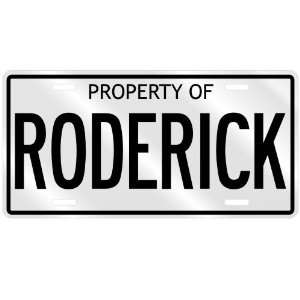  NEW  PROPERTY OF RODERICK  LICENSE PLATE SIGN NAME: Home 
