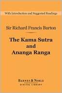 The Kama Sutra and Ananga Richard Francis Burton
